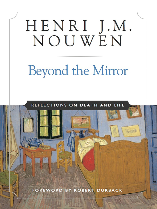 Title details for Beyond the Mirror by Henri J. M. Nouwen - Available